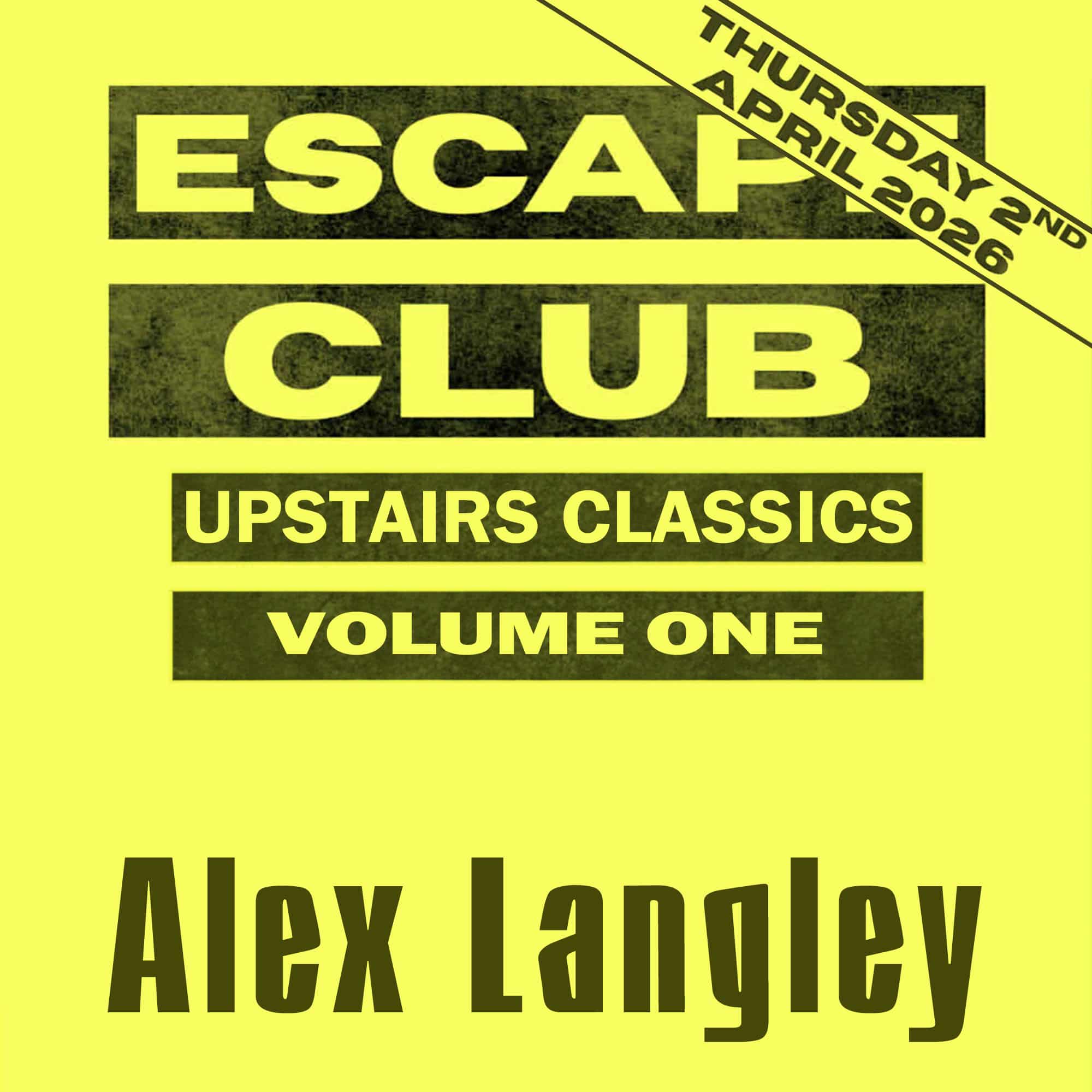Escape Club Classics - Upstairs - Volume 1