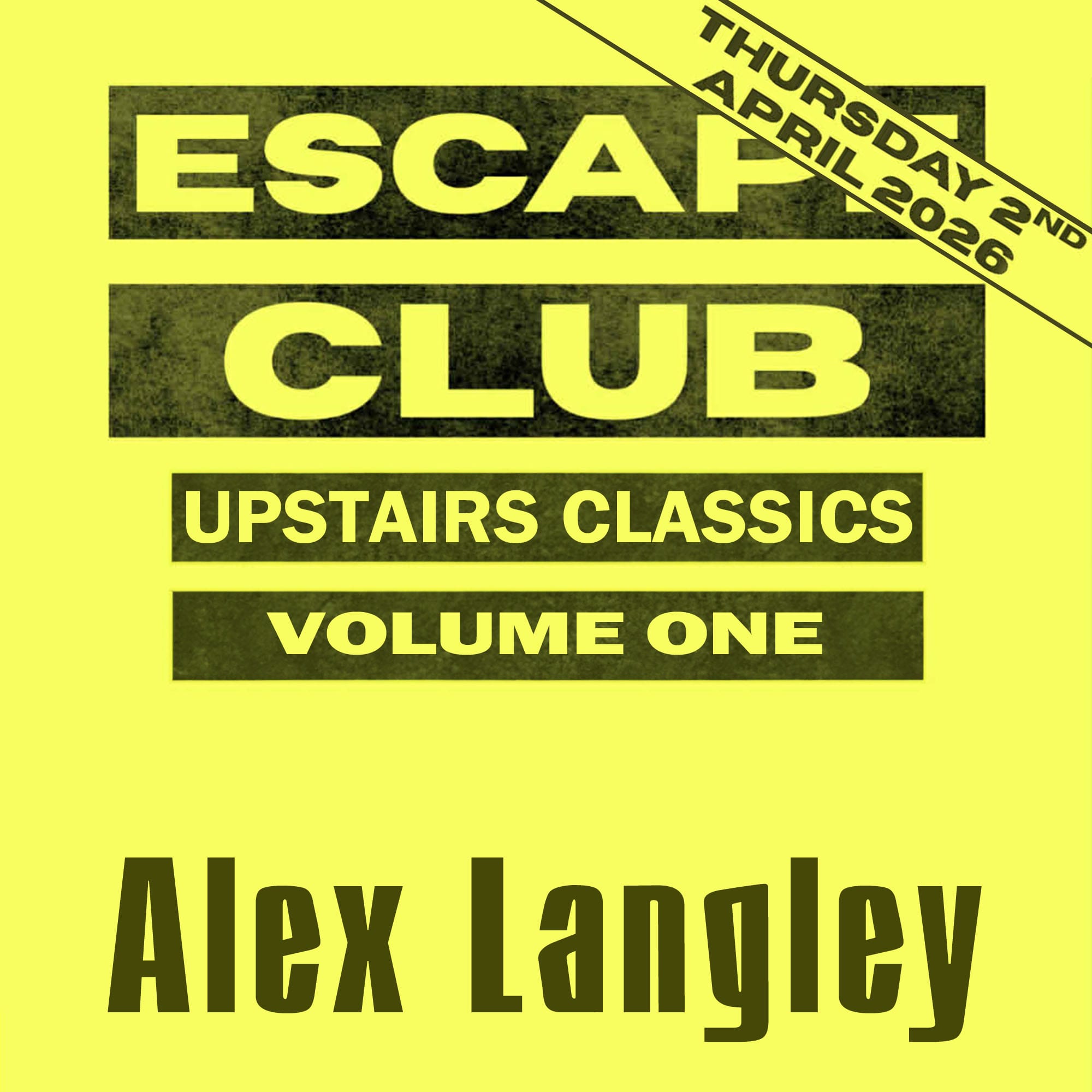 Escape Club Classics - Upstairs